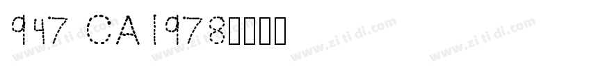 947 CA1978字体转换